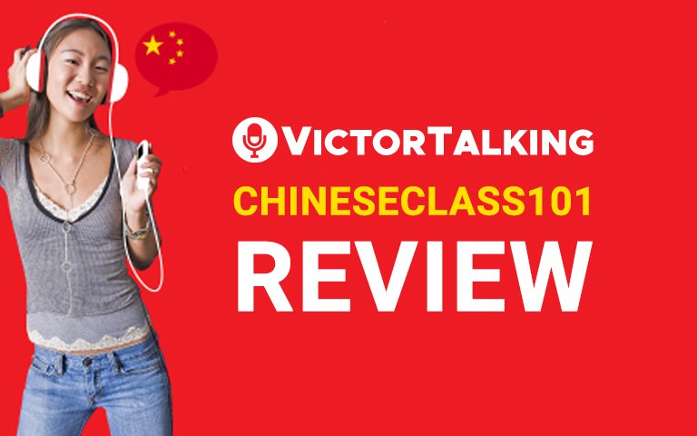 Chinese Class 101 review by Victor Talking